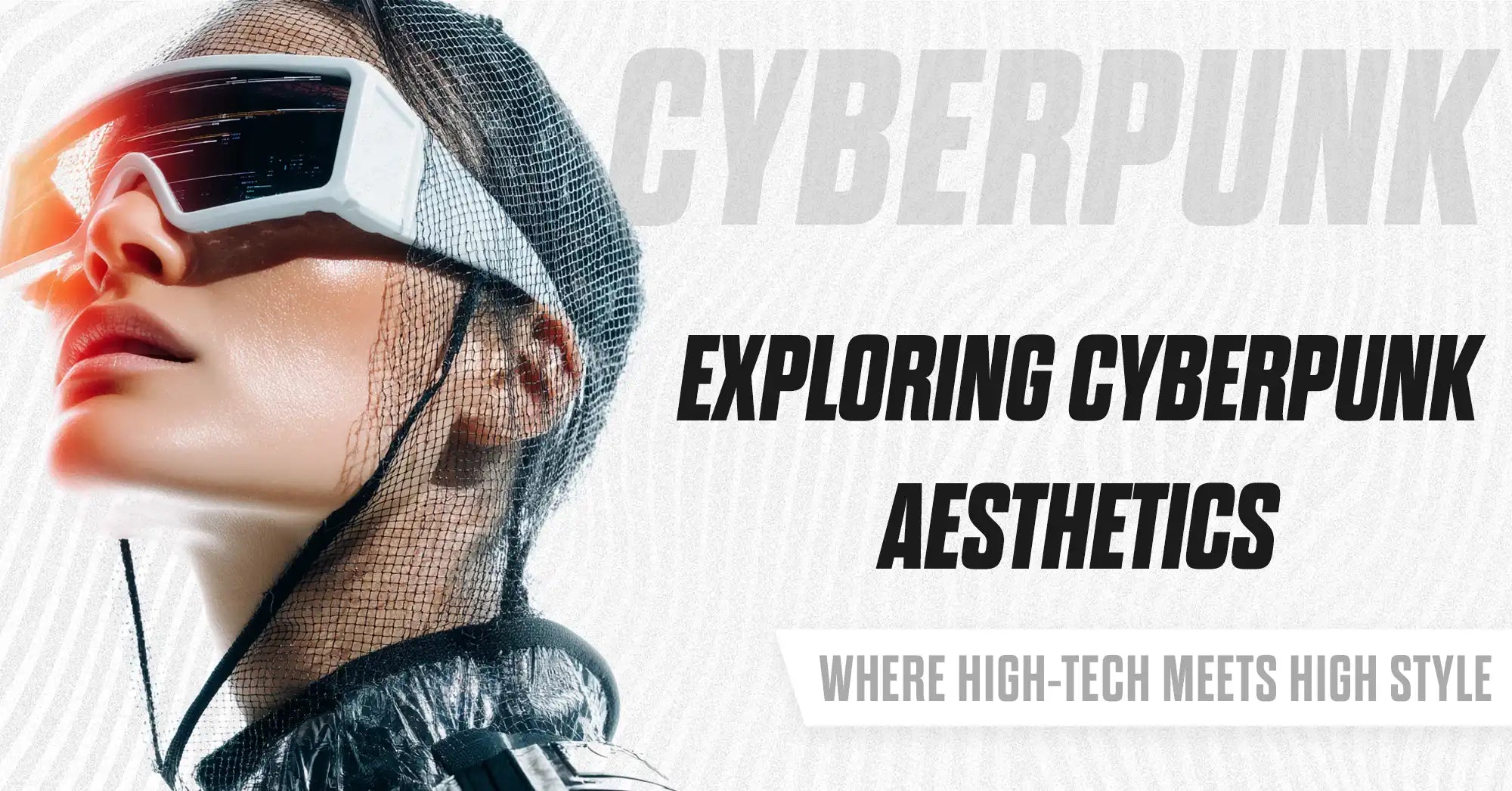 Cyberpunk Fashion
