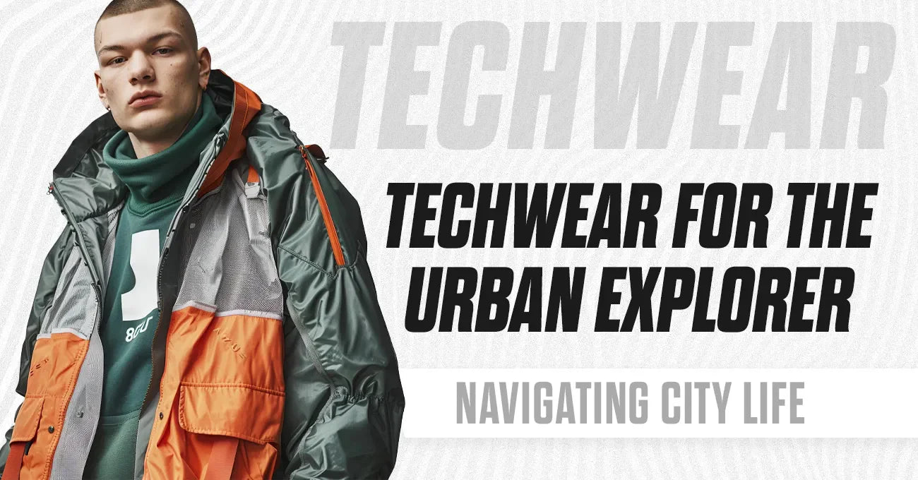 Techwear for the Urban Explorer