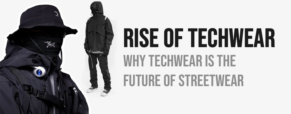 Why Techwear is the Future of Streetwear